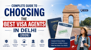 Image of Complete Guide to Choosing the Best Visa Agents in Delhi (2026)